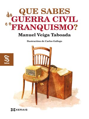 cover image of Que sabes da Guerra Civil e o franquismo?